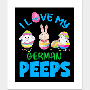 I Love My German Peeps Happy Easter Teacher Gifts Posters and Art